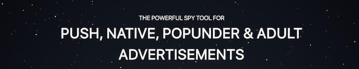 Spypush homepage - Top affiliate spy tools 